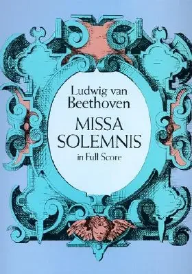 BEETHOVEN MISSA SOLEMNIS FULL SCORE Soddisfatti O Rimborsati